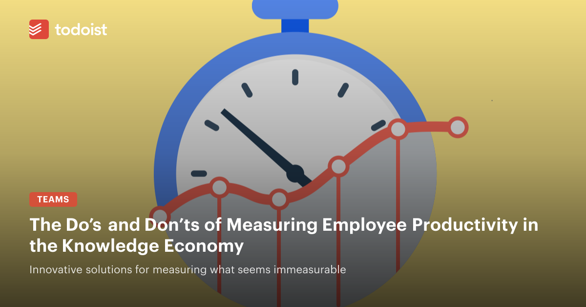 How to Measure Employee Productivity in the Knowledge Economy