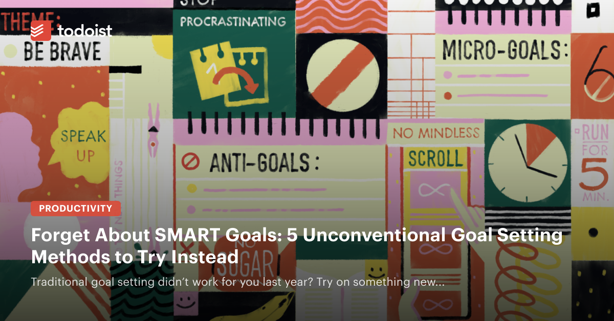 5 Unconventional Goal Setting Methods to Achieve What You Want